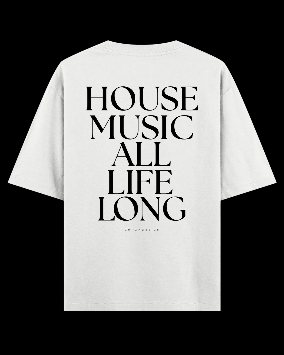 HOUSE MUSIC ALL.. Oversize Tee