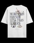 MORE THAN FRIENDS.. Oversize Tee